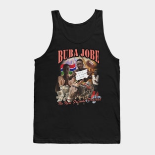 Buba Jobe Bootleg T Tank Top